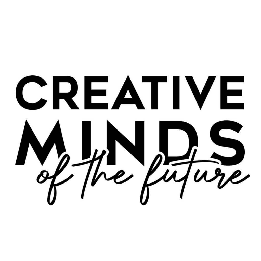 In vetgedrukte zwarte tekst op een witte achtergrond staat in hoofdletters CREATIVE MINDS, gevolgd door of the future in kleine, cursieve letters. Dit symboliseert de steun voor innovatie en verbeelding.